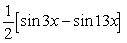 Write sin 8x sin 5x as a sum or difference of sines and/or cosines. A)    B)    C)    D)   