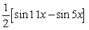 Write sin 3x cos 8x as a sum or difference of sines and/or cosines. A)    B)    C)    D)   