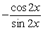 Simplify the trigonometric expression   A)    B)    C)    D)   