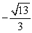 Use a half-angle identity to find cot   If sec x =   And    A)    B)    C)    D)   