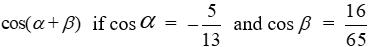 Find the exact value of     if the terminal side of     lies in III and the terminal side of     lies in IV.