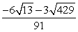 Find the exact value of   if the terminal side of     lies in QIII and the terminal side of     lies in QIV. A)    B)    C)    D)   