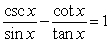 Verify the trigonometric identity      algebraically.