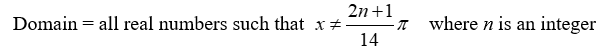 State the domain of the function. Y = -3 sec (14 x)  A)    B)    C)    D)   