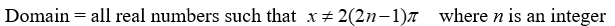 State the domain of the function. Y =    A)    B)    C)    D)   