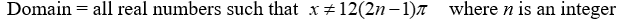 State the domain of the function. Y =    A)    B)    C)    D)   