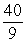  Use the triangle to write csc \theta , if A = 40, B = 9, and C = 41.   A)    B)    C)    D)    