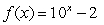 Graph the exponential function.   