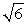 Find a polynomial of minimum degree that has the zeros      (with multiplicity 2) and     (with multiplicity 2).