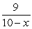 Given the functions f(x)  =    and g(x)  = 10 - x, find     . A)    B)  10 -   C)    D)   