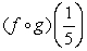 Given the function    and g(x)  = |x|, find    A)  -45 / 4 B)  45 / 4 C)    D)   