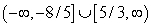 Solve the polynomial inequality and express the solution set in interval notation.   A)    B)    C)    D)   