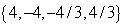 Solve by factoring. 3x<sup>3</sup> - 4x<sup>2</sup> - 48x + 64 = 0 A)    B)    C)    D)   