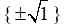 Find the solution set of the equation. |0 - y<sup>2</sup>| = 1 A)    B)  {-1, 1} C)    D)   