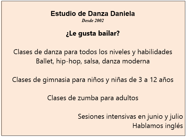 A LEER Estudio de Danza Daniela. Write five cognates found in the advertisement for a dance school, then answer the question in English.     -Cognados: 1. ___________________ 2. ___________________ 3. ___________________ 4. ___________________ 5. ___________________ 6. Who would be interested in attending this dance school? _____________________________