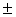 Data were normally distributed as 3.6    0.6 (M    SD).Hence,69.15% of data occurred below a score of 3.9 in this distribution.