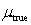 If the value of     is not known A)      cannot be established B)  a proper estimate of     cannot be made C)      is indeterminate D)  it is not possible to decide whether a one-tailed test or a two-tailed test should be made