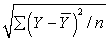 <strong>A formula for the standard error of estimate of Y on X is</strong> A) B) C) D) none of the above