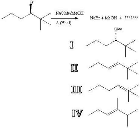 What is the major product of the following reaction?   A)  I B)  II C)  III D)  IV