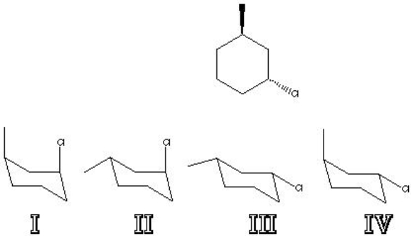 Which represents the chair structure of the following with a methyl group axial?   A)  I B)  II C)  III D)  IV