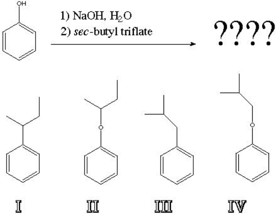 What is the product of the following reaction?   A)  I B)  II C)  III D)  IV