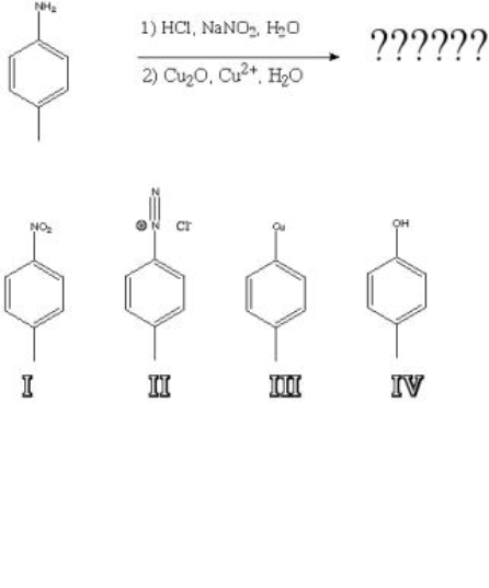 What is the product of the following reaction?   A)  I B)  II C)  III D)  IV