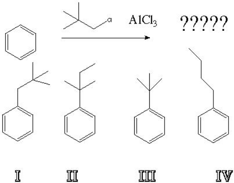 What is the product of the following reaction (assume no rearrangements) ?   A)  I B)  II C)  III D)  IV