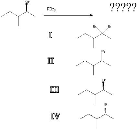 What is the product of the following reaction?   A)  I B)  II C)  III D)  IV