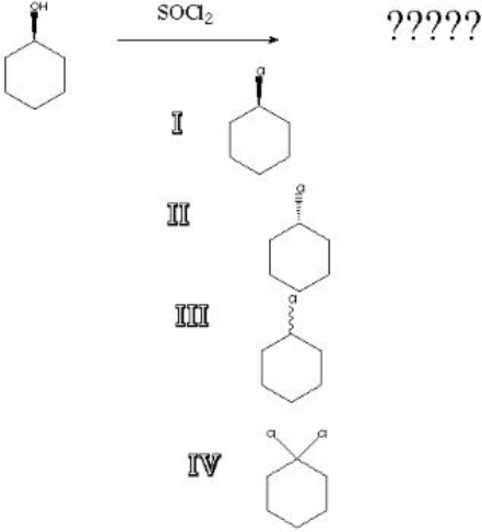 What is the product of the following reaction?   A)  I B)  II C)  III D)  IV