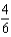 In the equation 2X =   ,which element is the numerator? A)  2 B)  4 C)  6 D)  X