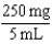 An infant is prescribed 50 mg of amoxicillin (Amoxil).The drug on hand is amoxicillin   .How many milliliters is the correct dose? _____ mL