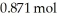 What are the respective concentrations (M) of Cu<sup>2+</sup> and Cl<sup>-</sup> afforded by dissolving   CuCl<sub>2</sub> in water and diluting to   A) 3.36 and 6.73 B) 0.00336 and 3.36 C) 0.00336 and 0.00336 D) 3.36 and 3.36 E) 0.297 and 0.113