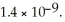 The base-dissociation constant,K<sub>b</sub>,for an unknown base is   The acid-dissociation constant,K<sub>a</sub>,for the conjugate ion is ________. A) 1.0 × 10<sup>-7</sup> B) 7.1 × 10<sup>-6</sup> C) 1.4 × 10<sup>-23</sup> D) 1.4 × 10<sup>-5</sup> E) 7.1 × 10<sup>-4</sup>