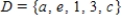 Use   notation to indicate all containment relations between the following two sets. ​   ,   ​ A)    B)    C)    D)    And   E)    And  