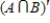 Assume that   ,   and that U is the universal set of natural numbers less than 11. Find   . ​ A)    B)    C)    D)    E)   