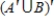 Assume that   ,   and that U is the universal set of natural numbers less than 11. Find   . ​ A)    B)    C)    D)    E)   