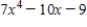 A polynomial is an expression of form   , where   is a positive integer. For the polynomial   what is   ? ​ A) 0 B) 7 C) 9 D) 10 E) 4
