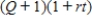 The future value of a simple-interest investment of Q dollars at an annual interest rate   for t years is given by the expression   . Factor this expression. A)    B)    C)    D)    E)   
