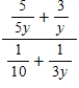 Simplify the complex fraction. ​   ​ A)    B)    C)    D)    E)   