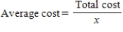 A company's average cost per unit when   units are produced is defined to be   . Suppose a company's average costs are given by   . Choose the expression that gives the company's total costs. A)    B)    C)    D)    E)   