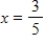 Solve the system by elimination, or by any convenient method. ​   ​ A) ​   And   B) ​   And   C) ​​   And   D) There are infinitely many solutions. E) There is no solution.
