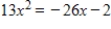 Find the exact real solutions of the equation   , if they exist. ​ A)    And   B)    And   C)    And   D)    And   E) Real solutions do not exist.