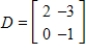 Use the following matrices to perform the indicated matrix operations, if possible. ​   ​   ;   ​ A)    B)    C)    D)    E)   
