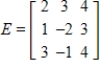 Use the following matrices to perform the indicated matrix operations, if possible. ​ ​   ​   ;   ​ A)    B)    C)    D)    E)   