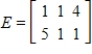 Use the matrices to find BE, if possible. ​     ​ A)    B)    C)    D)    E) BE is undefined.