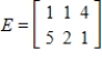 Use the matrices to find   , if possible. ​     ​ A)    B)    C)    D)    E)    Is undefined.