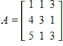 Use matrix A to find A<sup>2</sup>, if possible. ​   ​ A)    B)    C)    D)    E) A<sup>2</sup> is undefined.