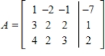 Use the indicated row operation to change matrix A, where   . ​ Add   times row 1 to row 3 of matrix A and place the result in row 3 to get 0 in row 3, column 1. ​ A)    B)    C)    D)    E)   