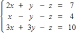 A system of linear equations and a reduced matrix for the system are given. Use the reduced matrix to find the general solution of the ​ System, if one exists.     ​ A)    ​,   , for any real number z. B) ​   ,   , for any real number z. C) ​   ,   , for any real number z. D) ​   ,   , for any real number z. E) ​no solution