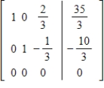 A system of linear equations and a reduced matrix for the system are given. Use the reduced matrix to find the general solution of the ​ System, if one exists.     ​ A)    ,   , for any real number z. B)    ,   , for any real number z. C)    ,   , for any real number z. D)    ,   , for any real number z. E) no solution